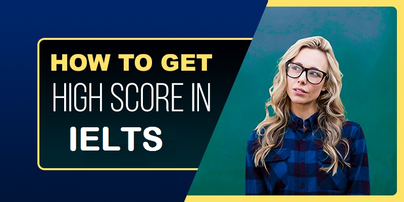 What is the best way to obtain High IELTS band score - IELTS Coaching in Rohini | Delhi